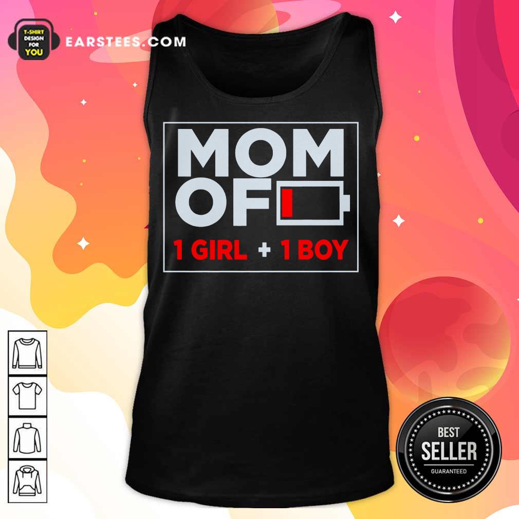 Mom Of 1 Girl And 1 Boy Shirt - Image 3