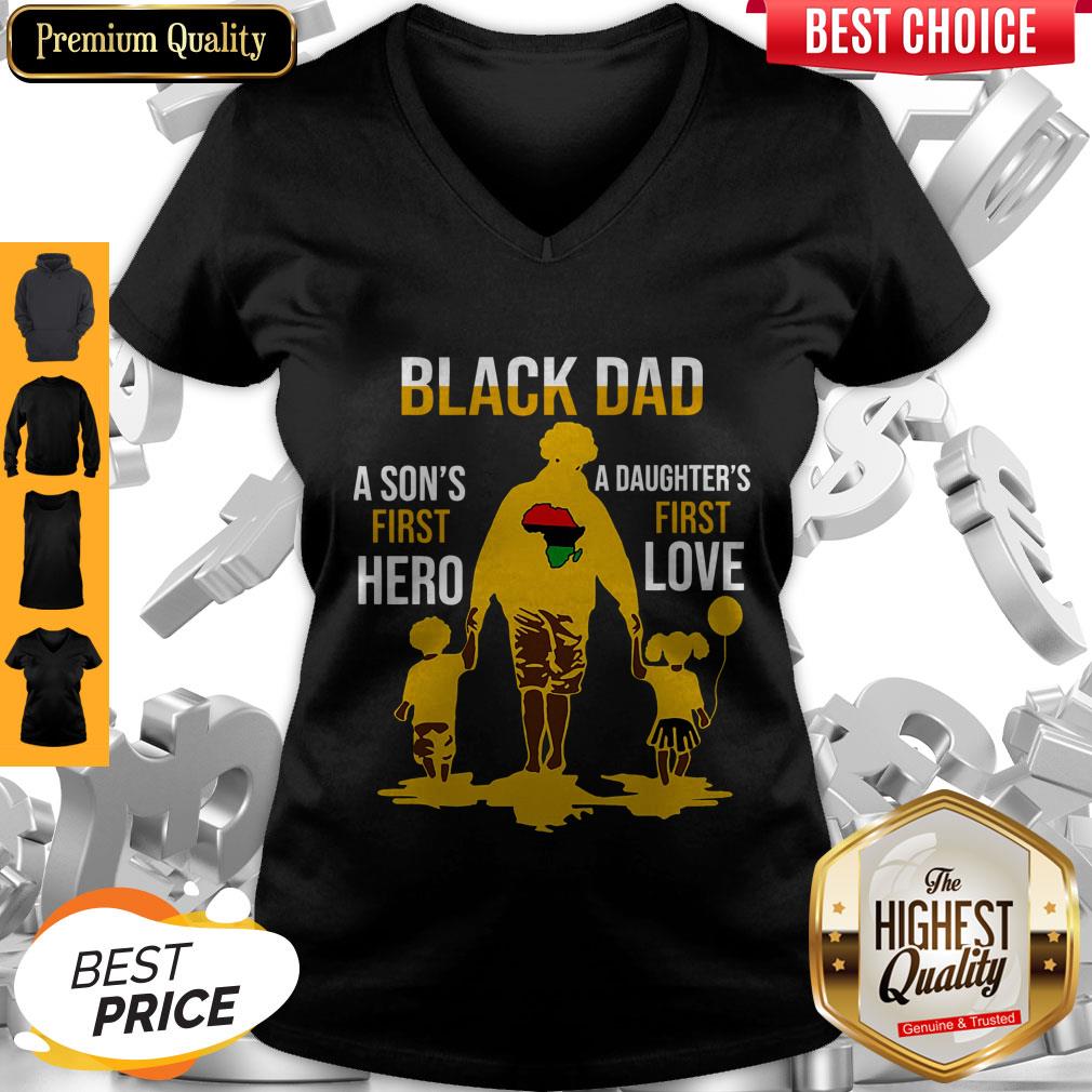 Awesome Black Dad A Son’s First Hero A Daughter’s First Love Shirt - Image 3