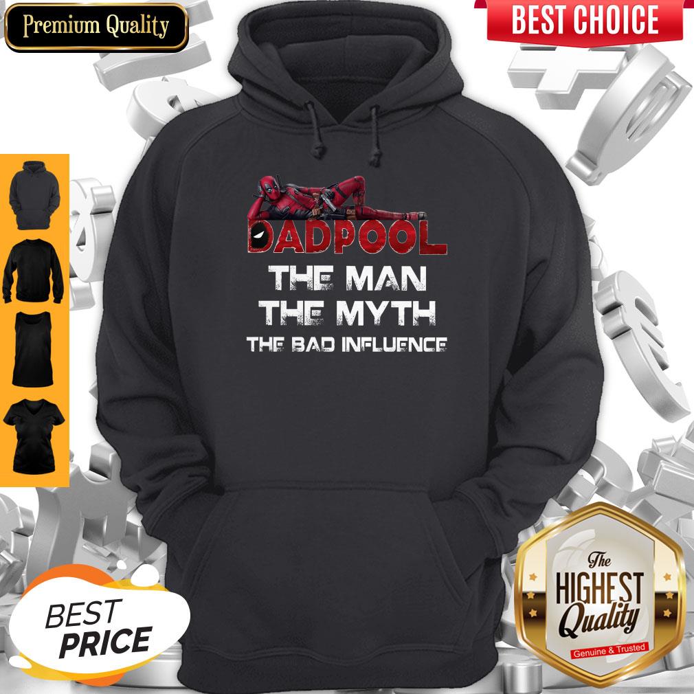 Funny Deadpool Dad Pool The Man The Myth The Bad Influence Father’s Day Shirt - Image 2
