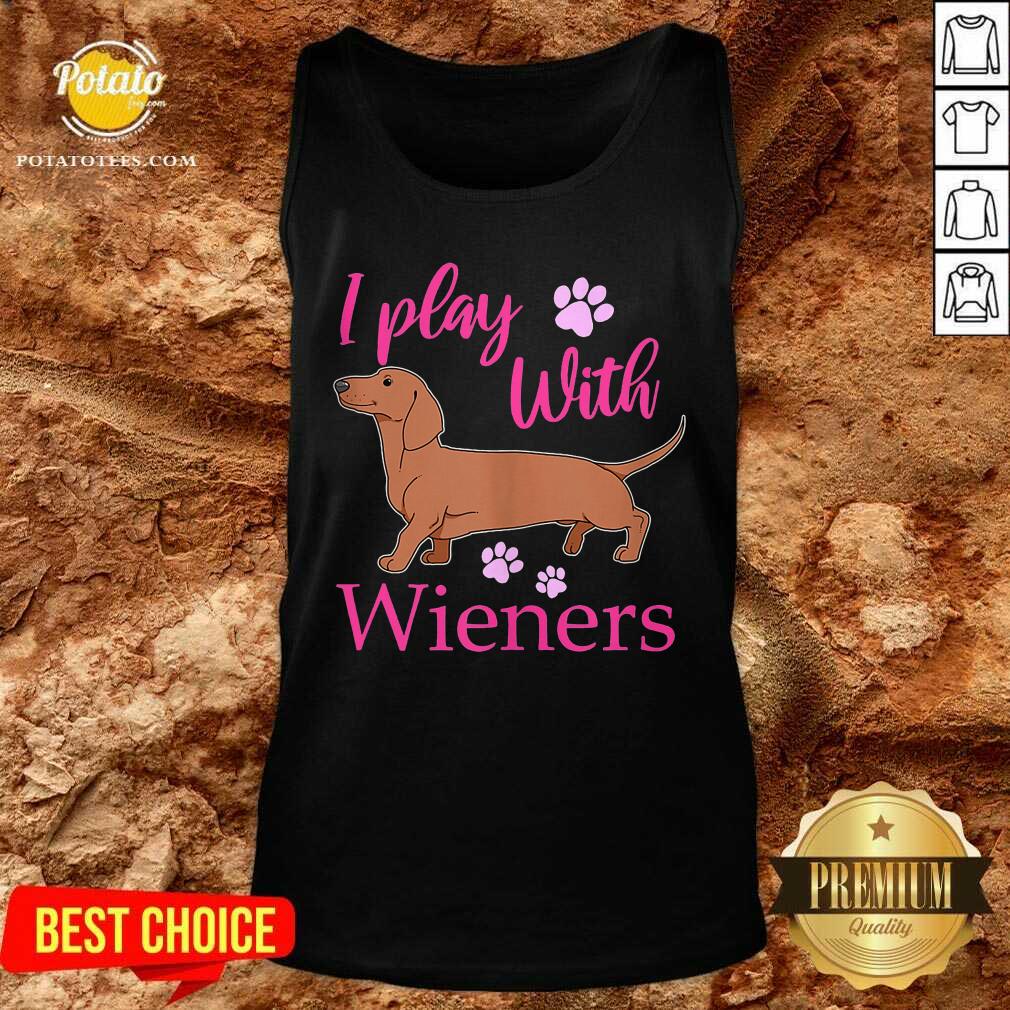 I Play With Dog Wieners Shirt - Image 3