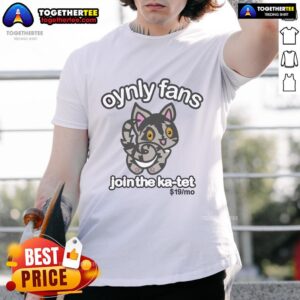 Official Oynly Fans Join The Ka Tet 19 Mo T-Shirt
