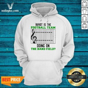Alternative view of Attractive What Is The Football Team Doing On The Band Field Shirt
