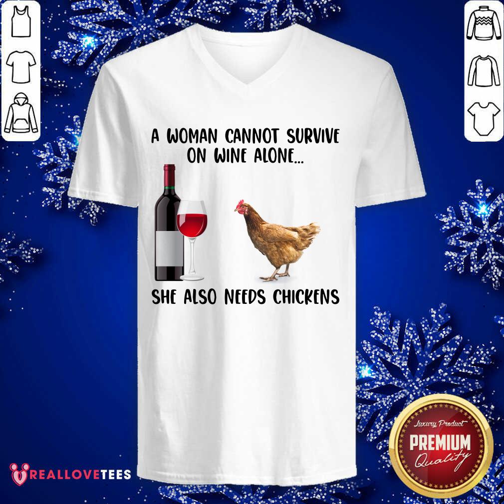 A Woman Cannot Survive On Wine Alone She Also Need Chickens Shirt - Image 3