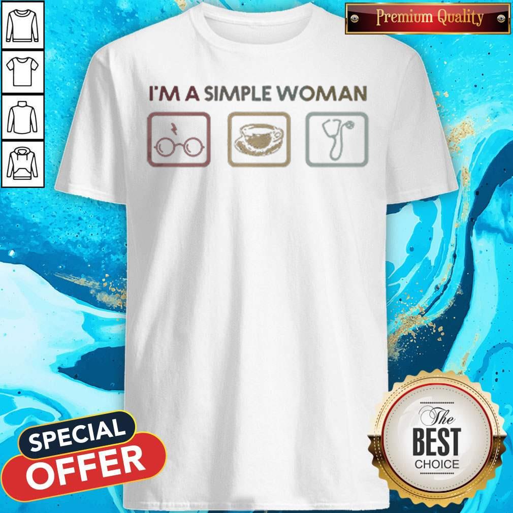 I’m A Simple Woman I Like Harry Potter Coffee And Nurse Shirt