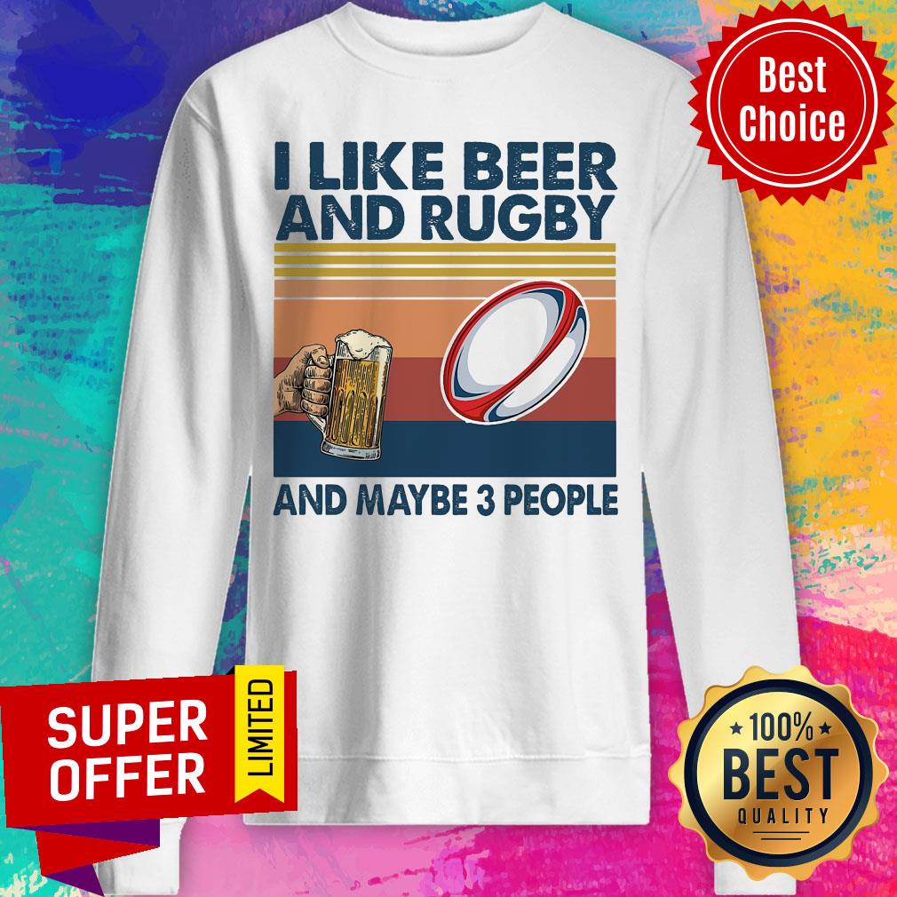 Official I Like Beer And Rugby And Maybe 3 People Shirt - Image 2