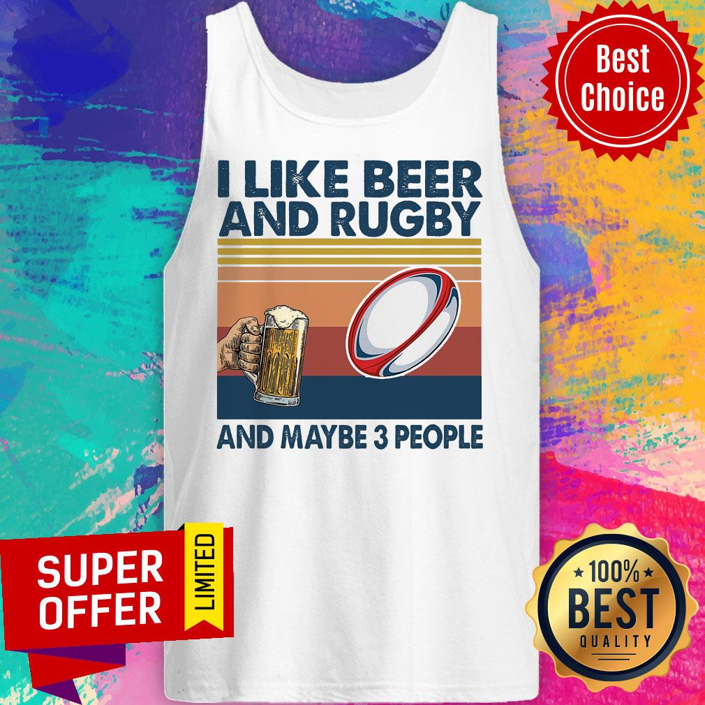 Official I Like Beer And Rugby And Maybe 3 People Shirt - Image 5