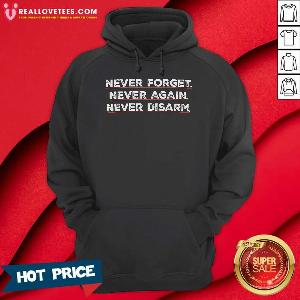 Top Never Forget Never Again Never Disarm Shirt - Image 3