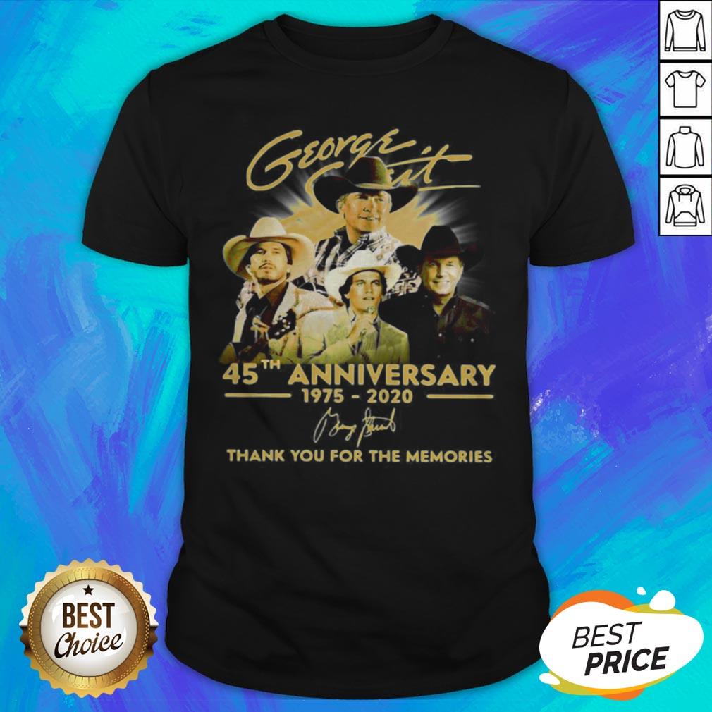 George Strait 45th Anniversary 1975 2020 Signature Thank You For The Memories Shirt