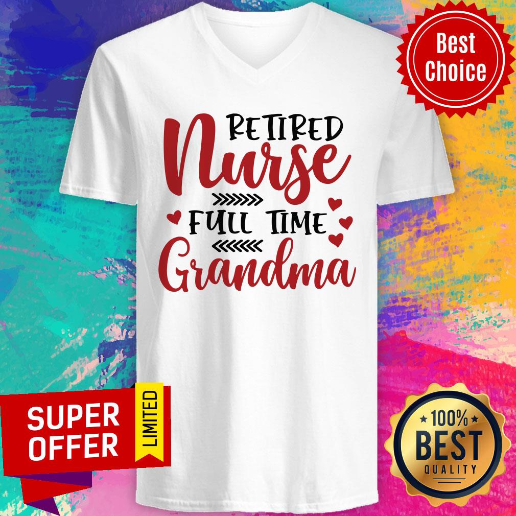 Retired Nurse Full Time Grandma Shirt - Image 3