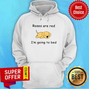 Alternative view of Dog Roses Are Red I'm Going To Bed Shirt