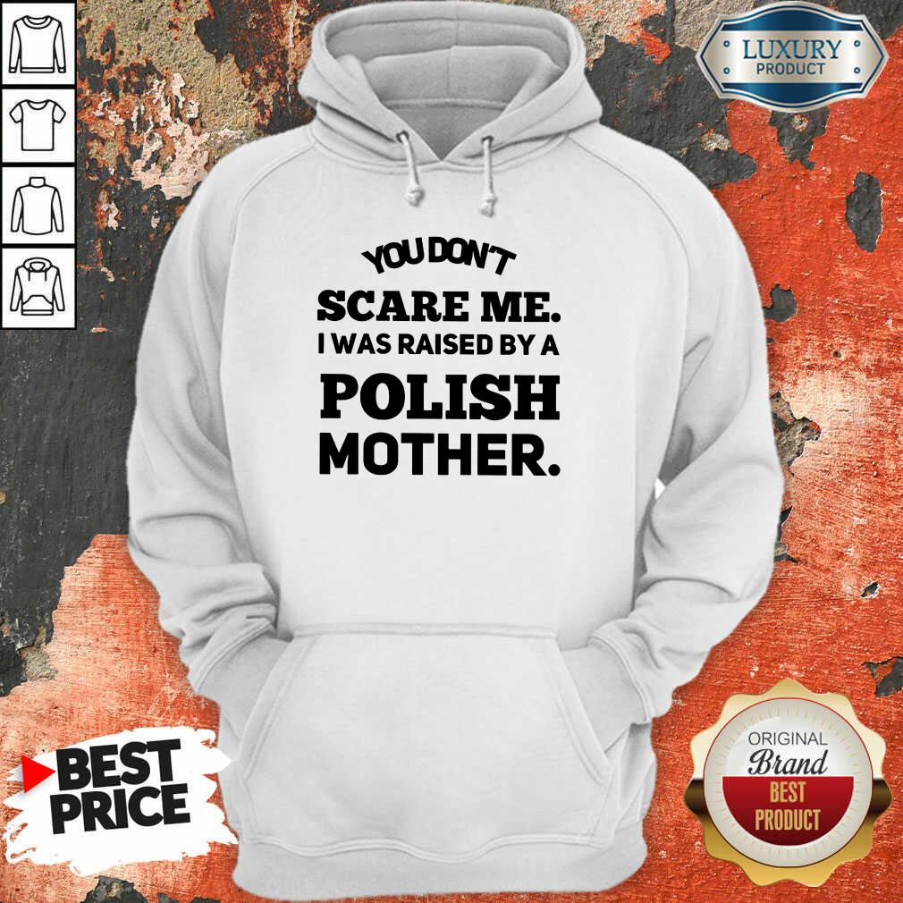 A Polish Mother Raised Shirt - Image 5