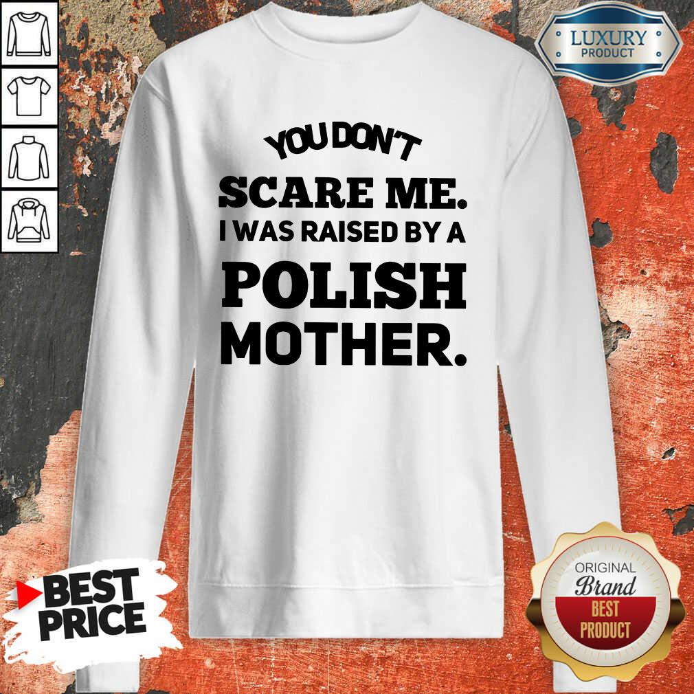 A Polish Mother Raised Shirt - Image 4