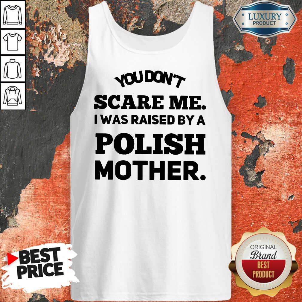 A Polish Mother Raised Shirt - Image 3