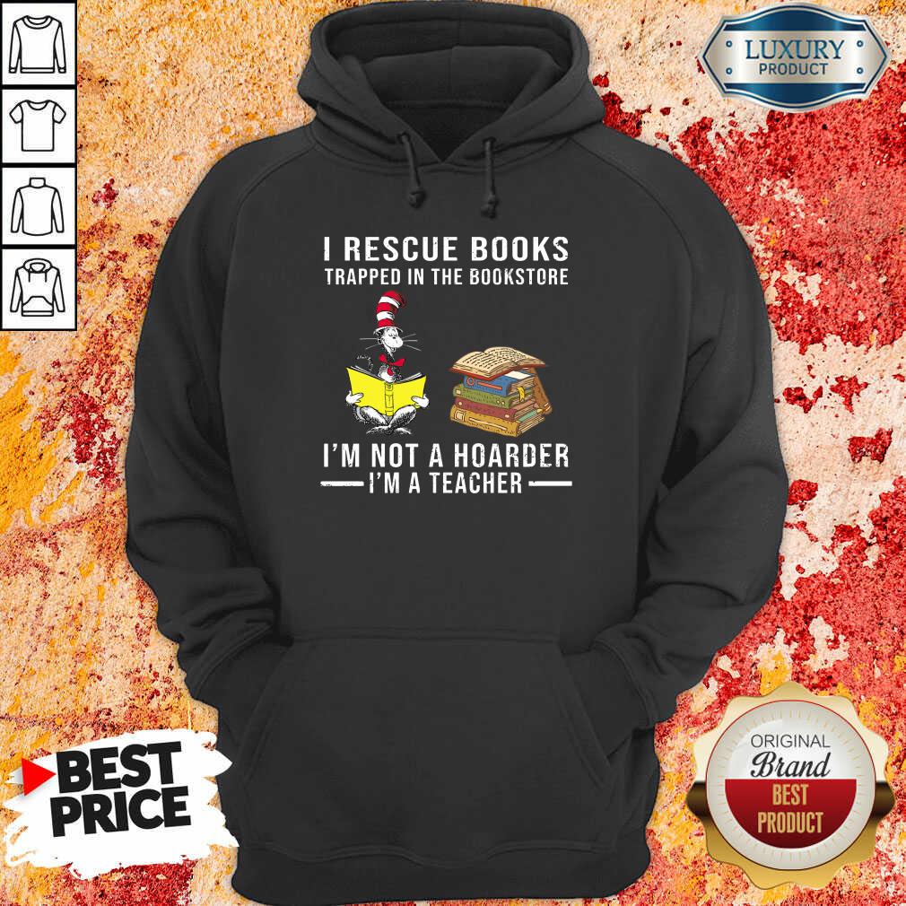 I'm Not A Hoarder I'm A Teacher Shirt - Image 5