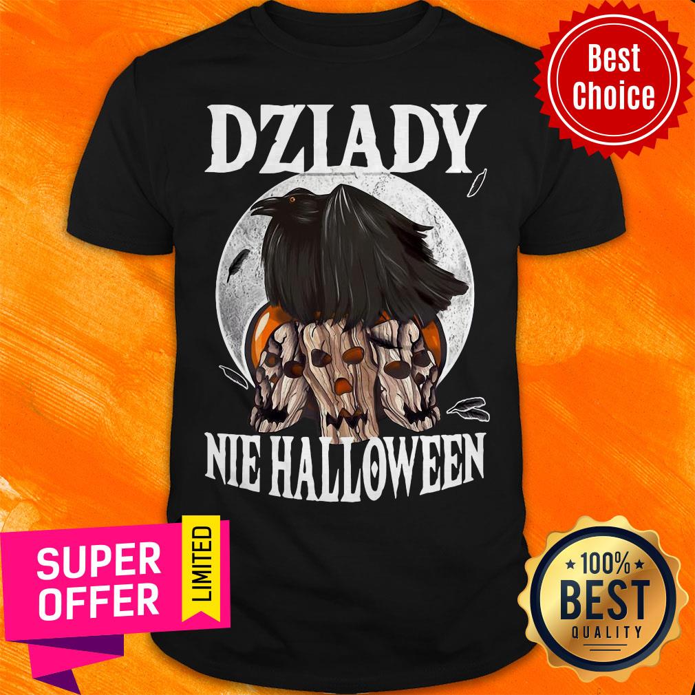 Awesome Dzilady Nie Halloween Shirt
