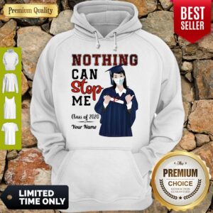 Alternative view of NICE GRADUATION NOTHING CAN STOP ME CLASS OF 2020 YOUR NAME SHIRT