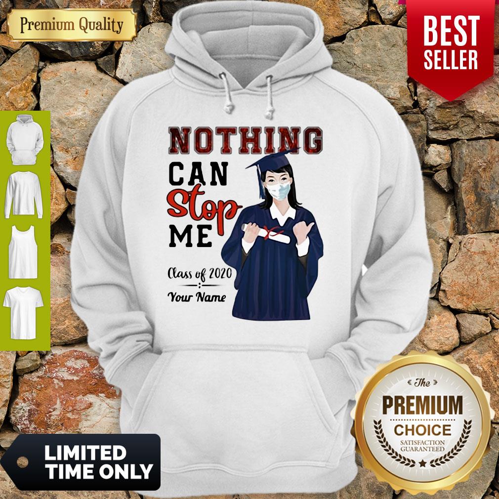 NICE GRADUATION NOTHING CAN STOP ME CLASS OF 2020 YOUR NAME SHIRT - Image 2