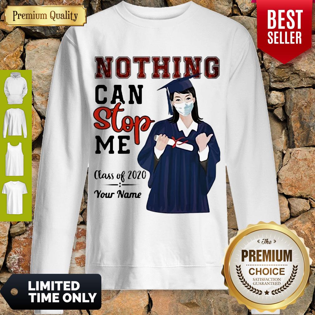 NICE GRADUATION NOTHING CAN STOP ME CLASS OF 2020 YOUR NAME SHIRT - Image 3