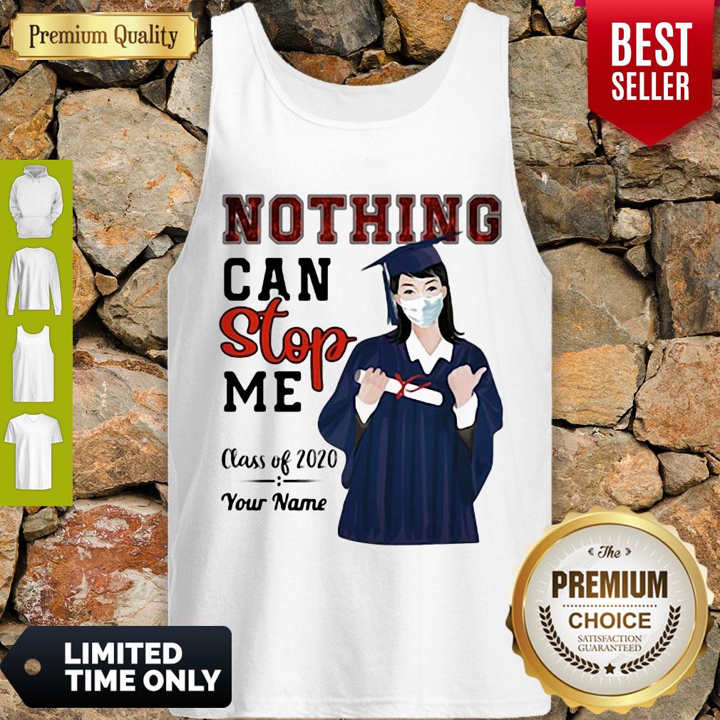 NICE GRADUATION NOTHING CAN STOP ME CLASS OF 2020 YOUR NAME SHIRT - Image 4