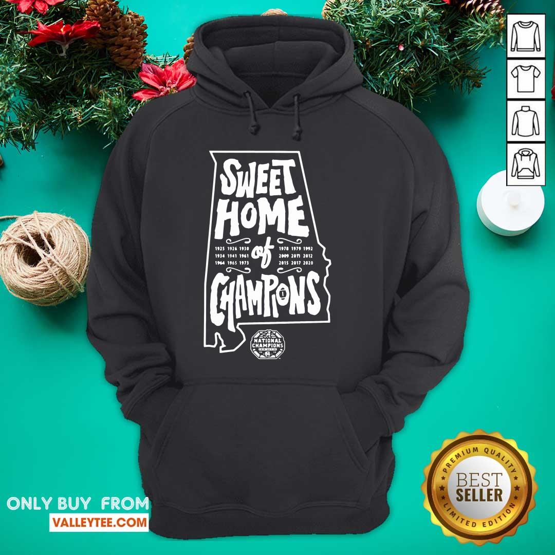 Lovely Alabama Crimson Tide National Champions Sweet Home Of Champions Shirt - Image 2