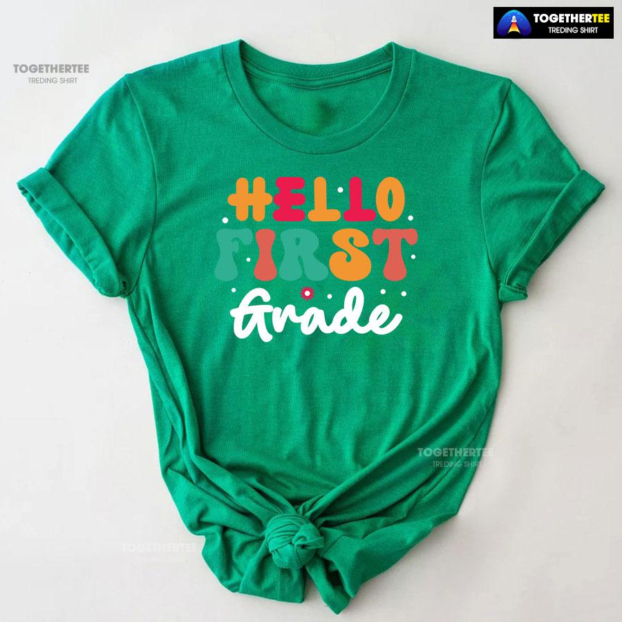Hello First Grade 1st Grade Student Teacher Flower Back To School T-Shirt - Image 9