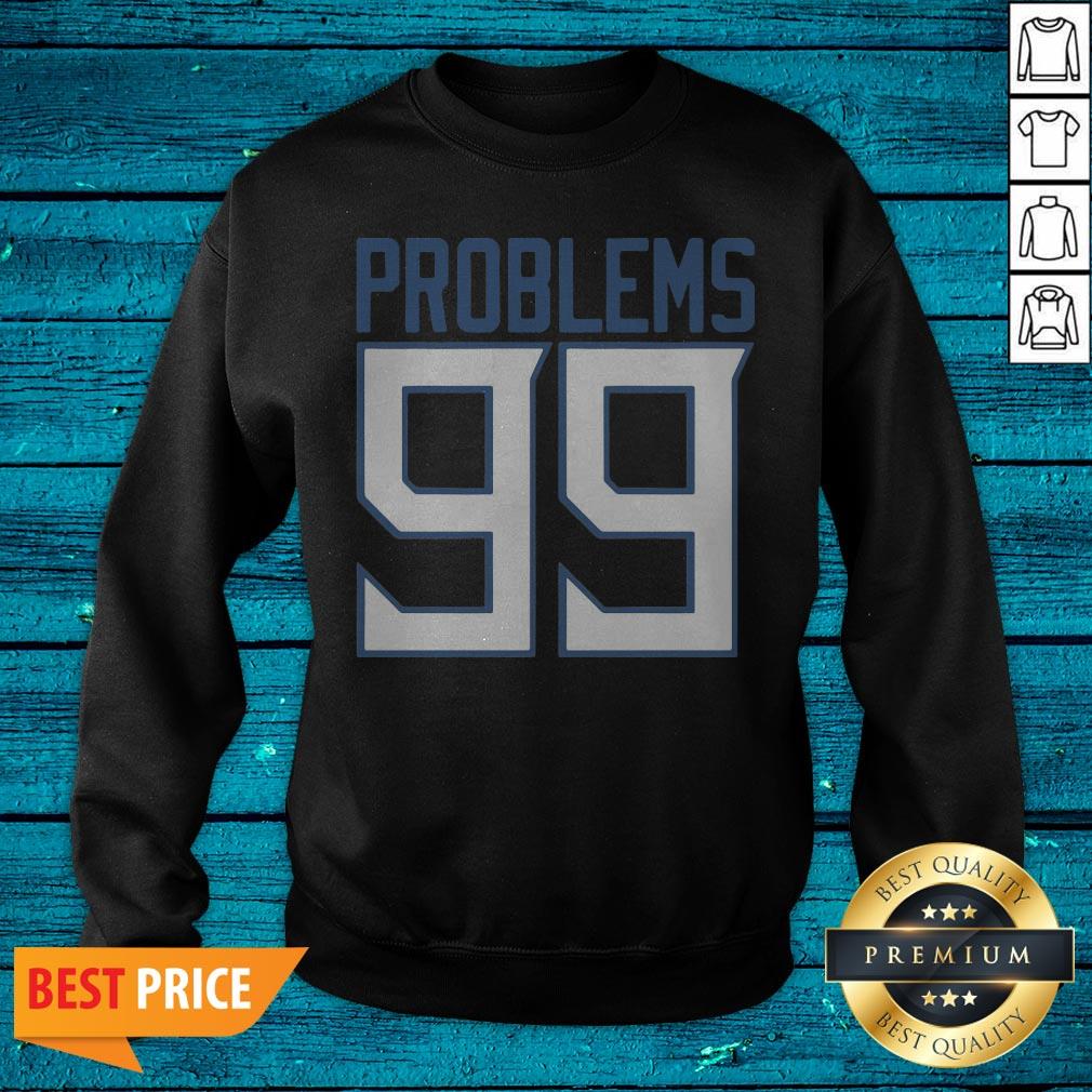 Premium Tennessee 99 Problems Shirt - Image 4