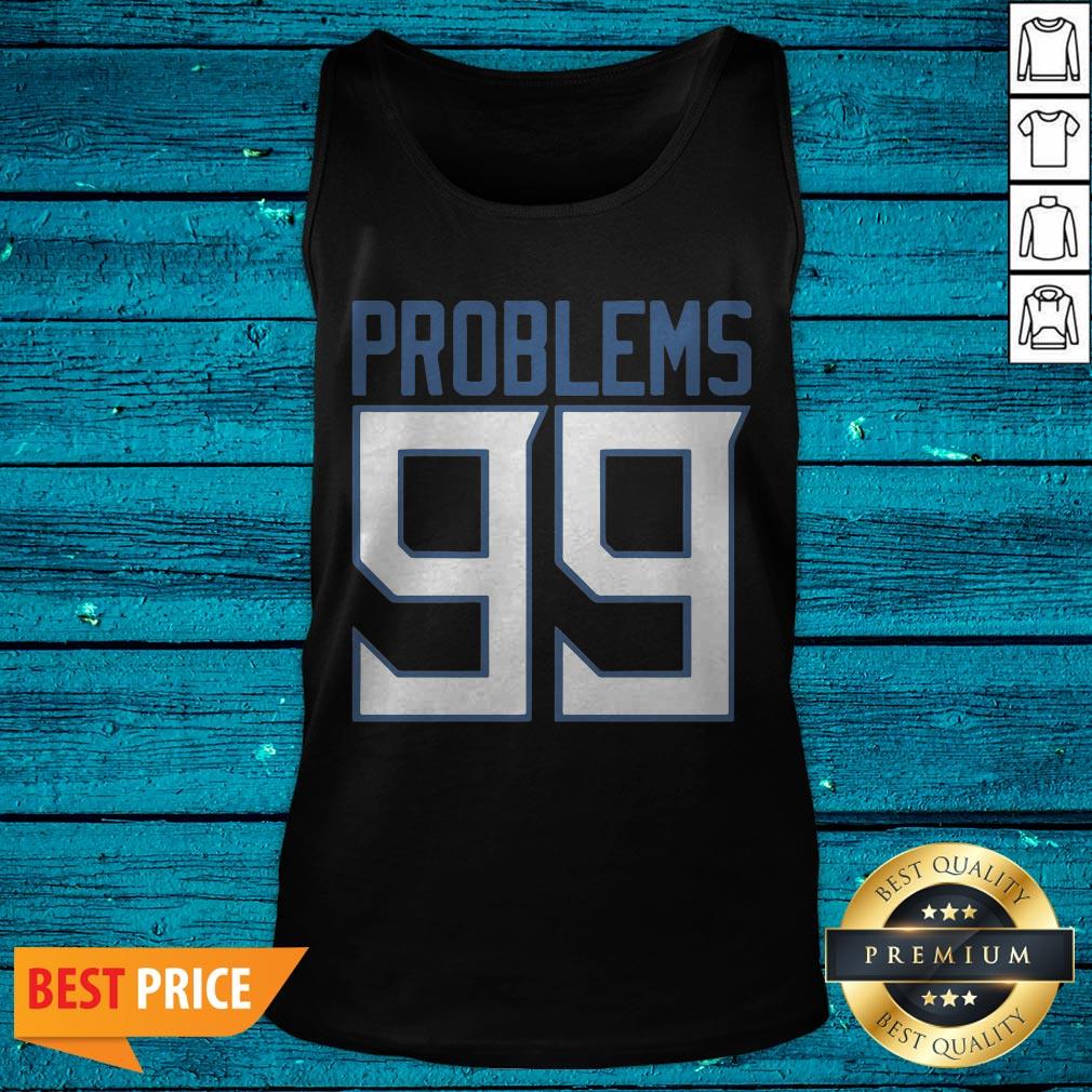 Premium Tennessee 99 Problems Shirt - Image 3