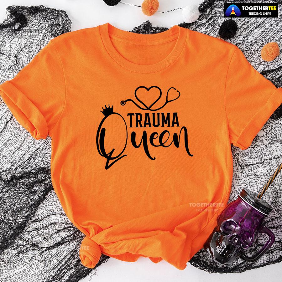 Trauma Queen Stethoscope Nurse T-Shirt - Image 10