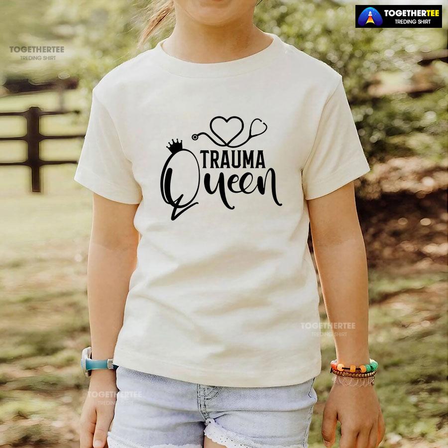 Trauma Queen Stethoscope Nurse T-Shirt - Image 4