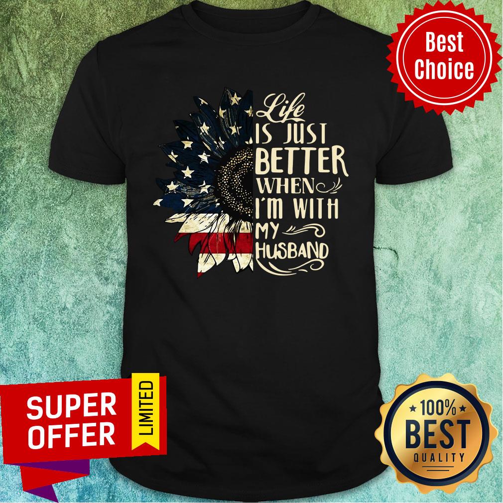 Sunflower Life Is Just Better When I’m With My Mechanic America Flag Shirt