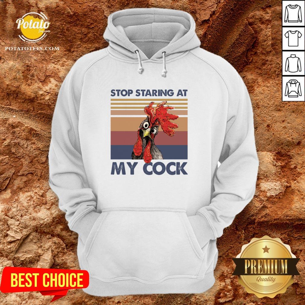 Chicken Stop Staring At My Cock Vintage Shirt - Image 5