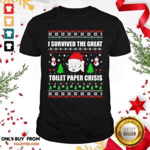 Sweet I Survived The Great Toilet Paper Crisis Christmas Shirt