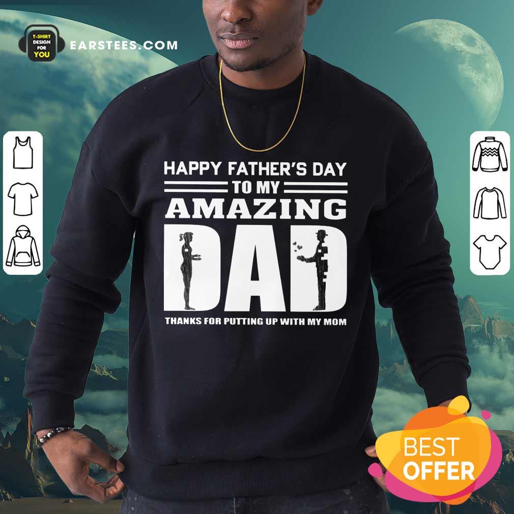 Top Happy Fathers Day Amazing Dad Shirt - Image 3