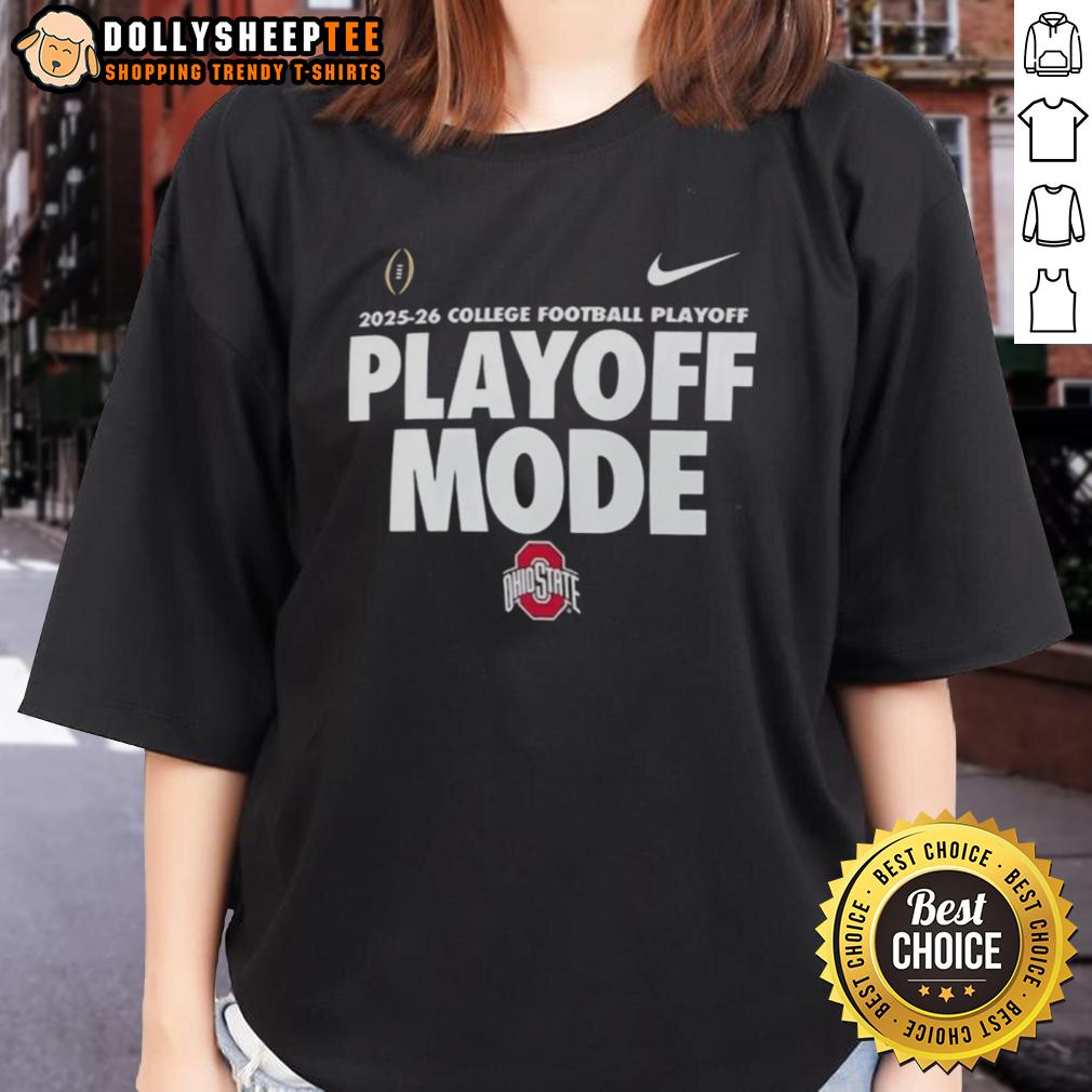 Top Ohio State Buckeyes Football College Football Playoff Mode 2025 2026 T-Shirt - Image 3