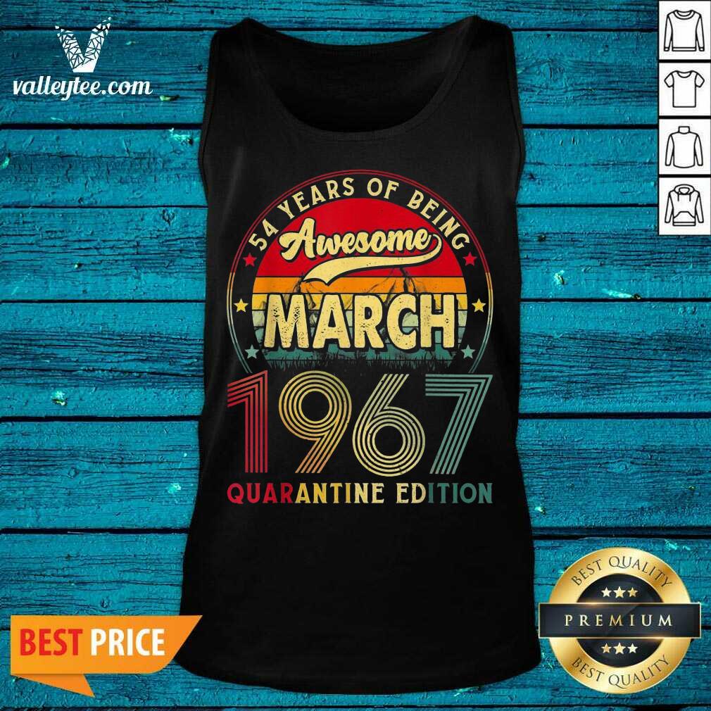 Cute Vintage March 1967 Awesome 54th Birthday Quarantine Shirt - Image 3