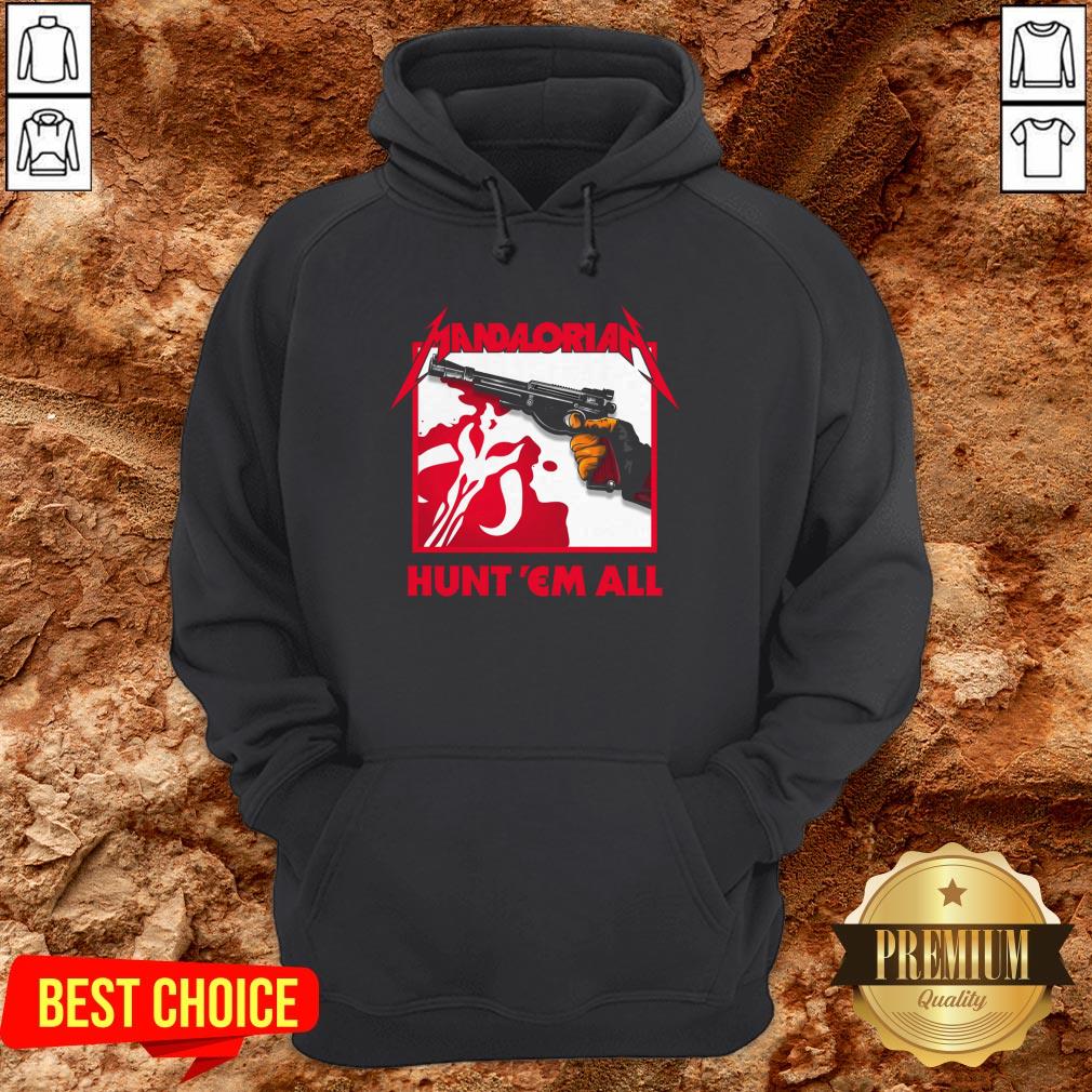 Top Mandalorian Hunt Em All Shirt - Image 5