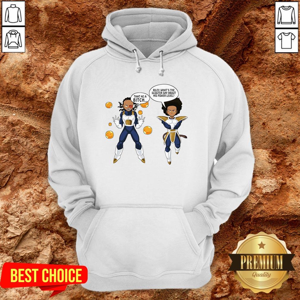Vegeta And Boondocks That He A Bitch Riley What’s The Scouter Say About His Power Level Shirt - Image 5