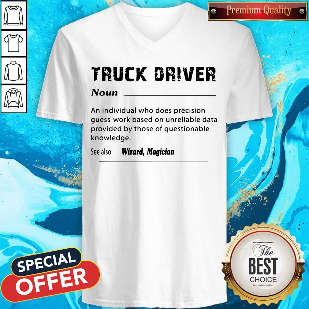 Good Truck Driver Definition See Also Wizard Magician Shirt - Image 3