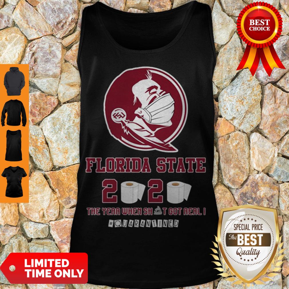 Hot Florida State Seminoles 2020 The Year Where Shit Got Real Quarantined Shirt - Image 3