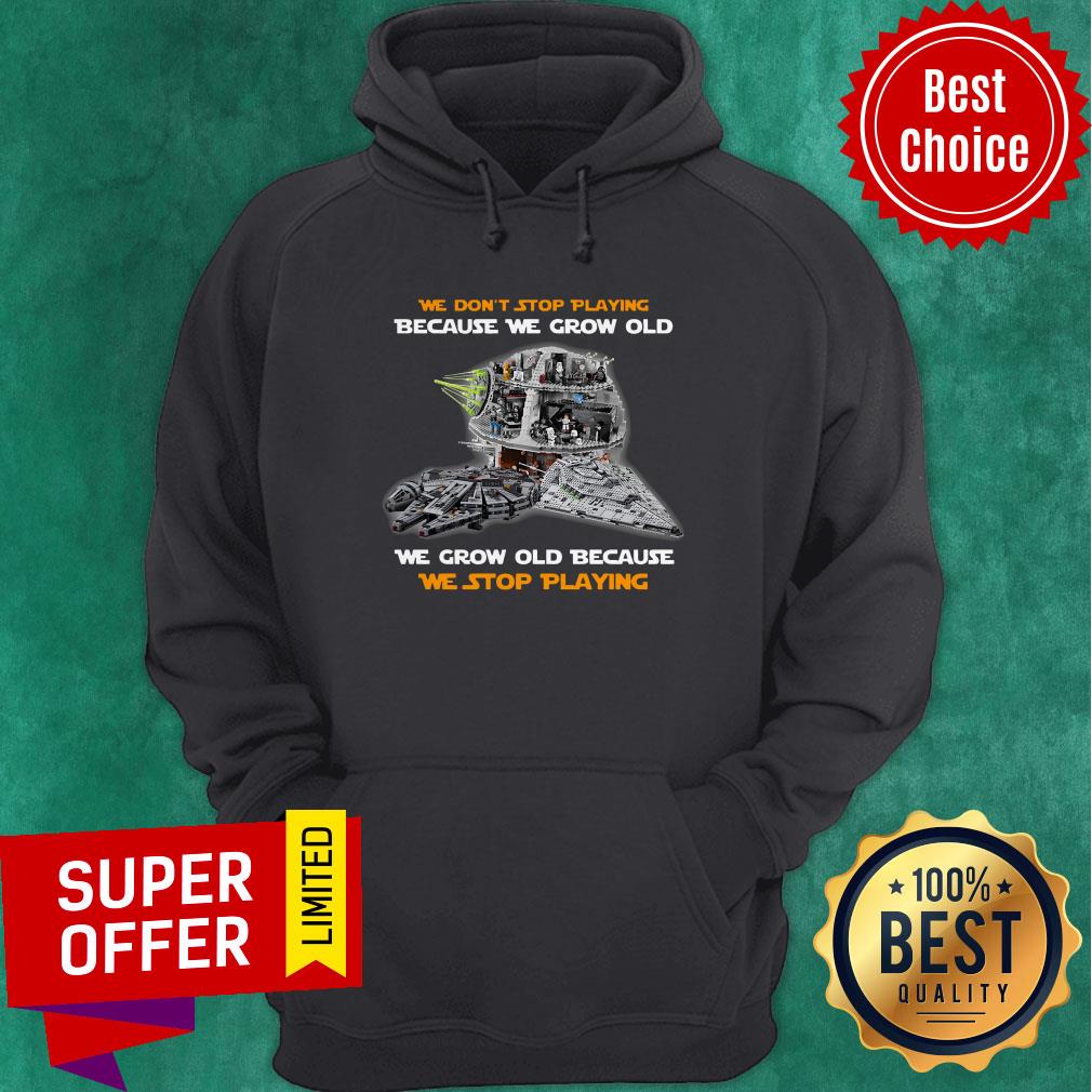 We Don’t Stop Playing Because We Grow Old We Grow Old Because We Stop Playing Shirt - Image 2
