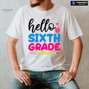 Alternative view of Hello Sixth Grade Apple Pencil Heart Back To School T-Shirt