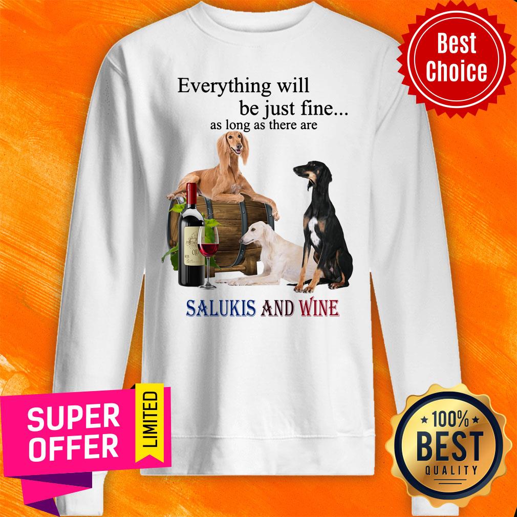 Saluki Just Fine With Wine For Saluki Lover Shirt - Image 5