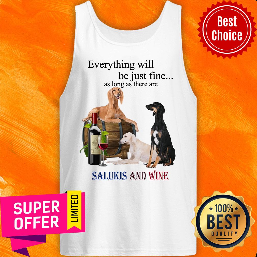 Saluki Just Fine With Wine For Saluki Lover Shirt - Image 4