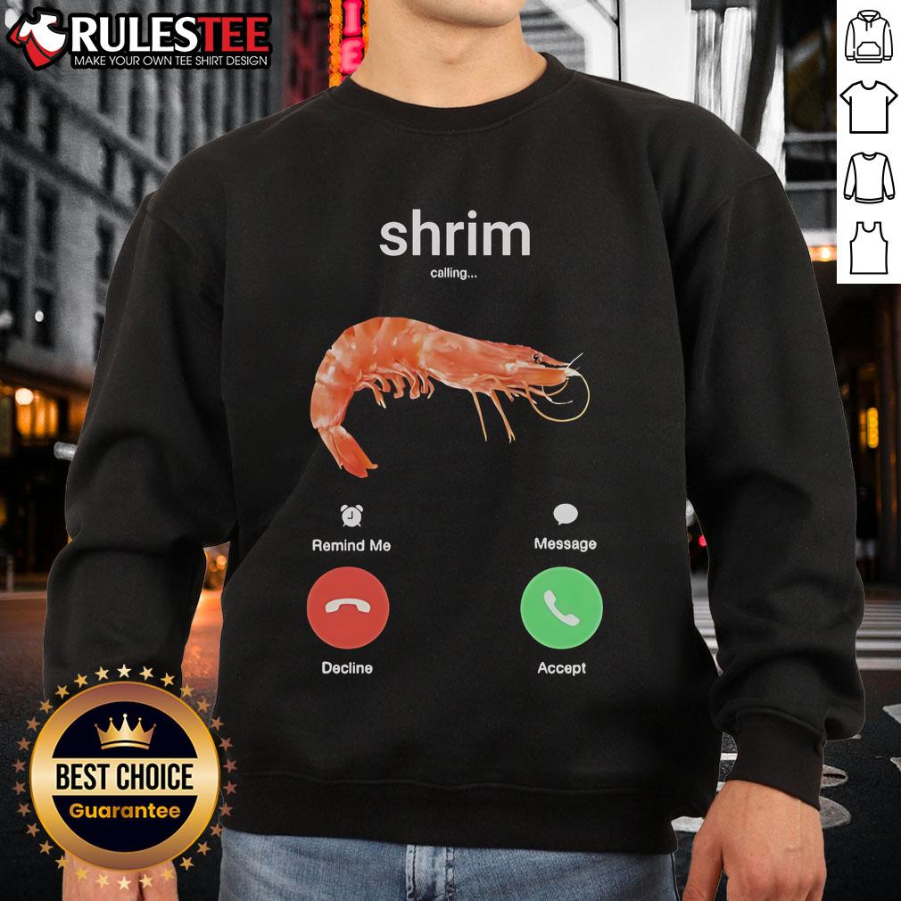Funny Shrim Phone Call T-Shirt - Image 5