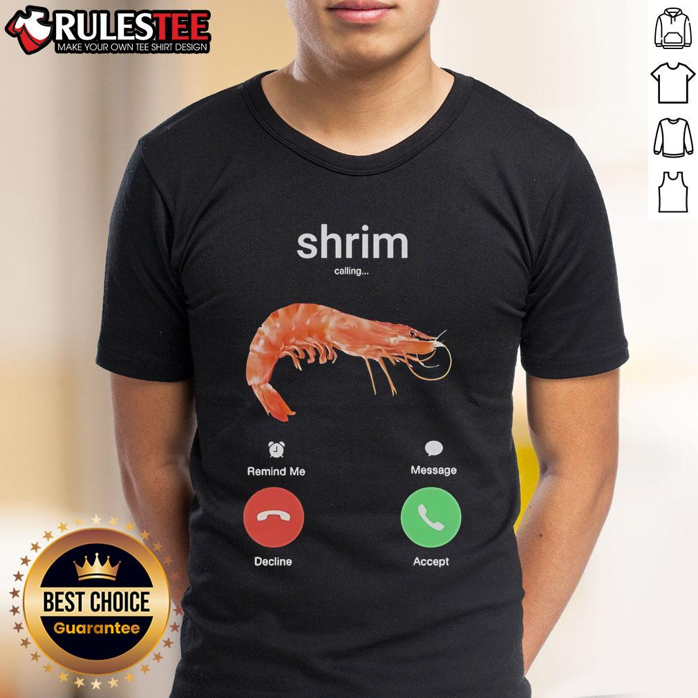 Funny Shrim Phone Call T-Shirt