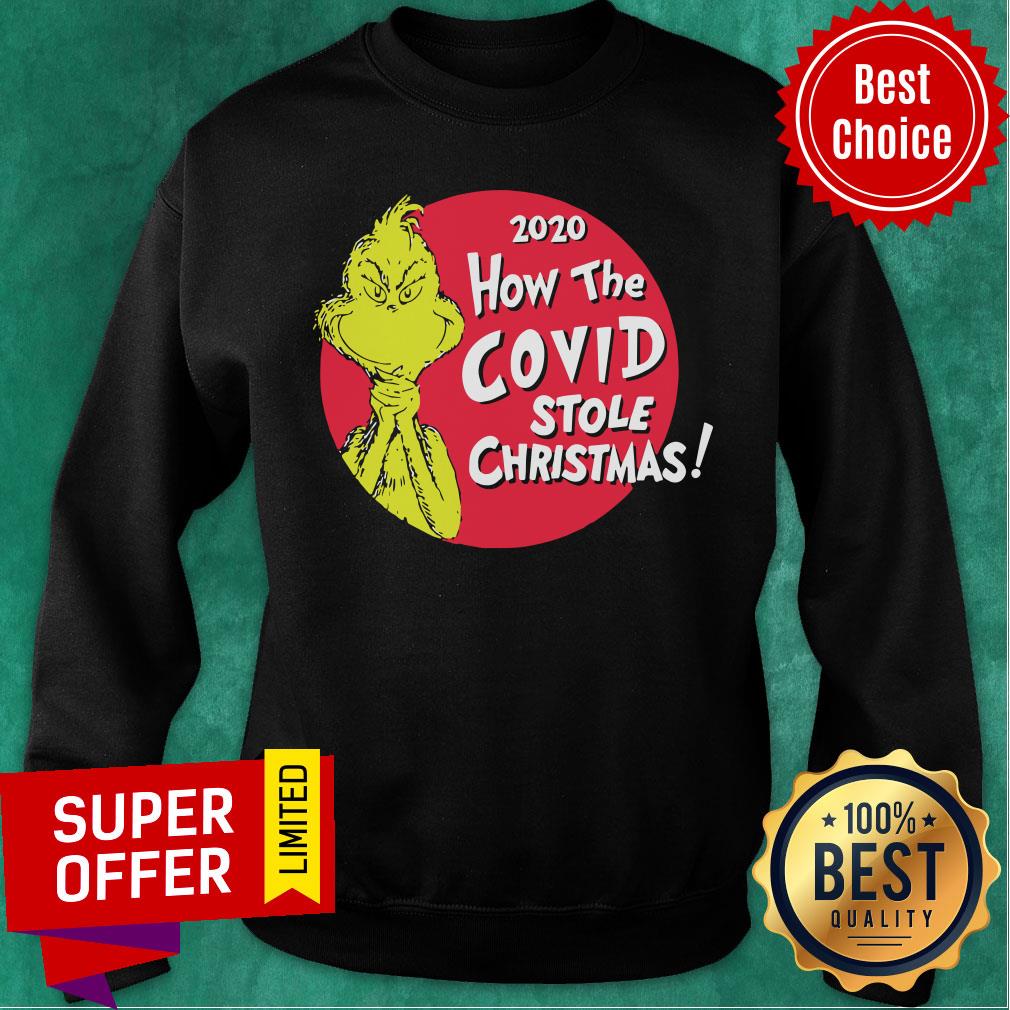 Funny Grinch 2020 How The Covid Stole Christmas Shirt - Image 4