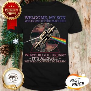 Official Welcome To The Machine Lyrics Pink Floyd Shirt