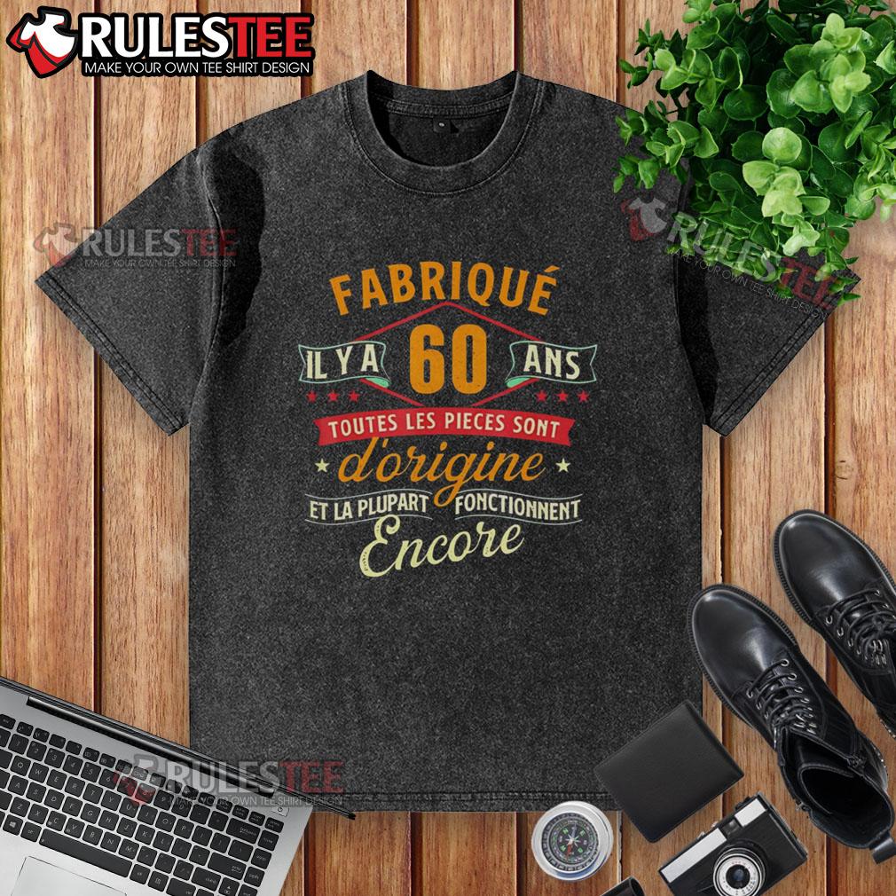 Official Fabriqué Il Y A 60 Ans 60 Ans Anniversaire Blague T-Shirt - Image 6