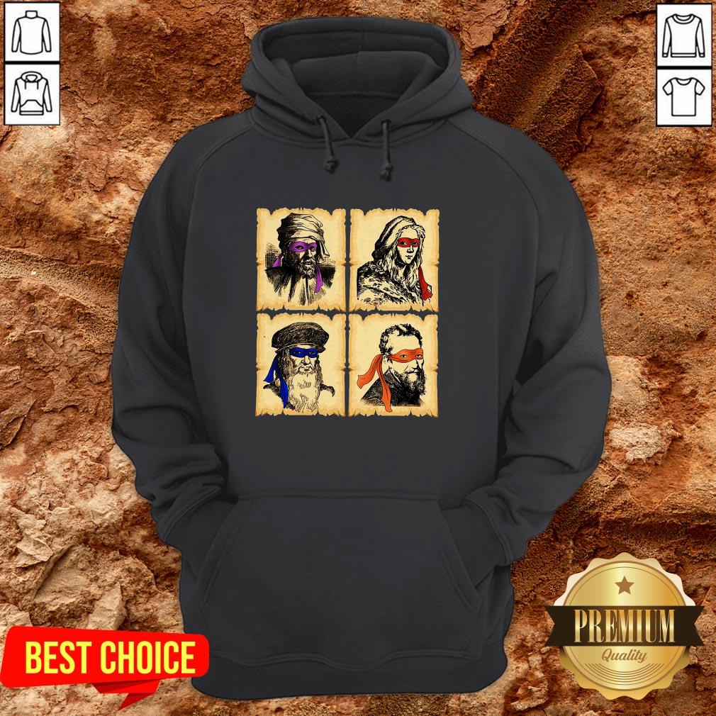 Donatello Raphael Leonardo Michelangelo Renaissance Master Ninja Shirt - Image 5