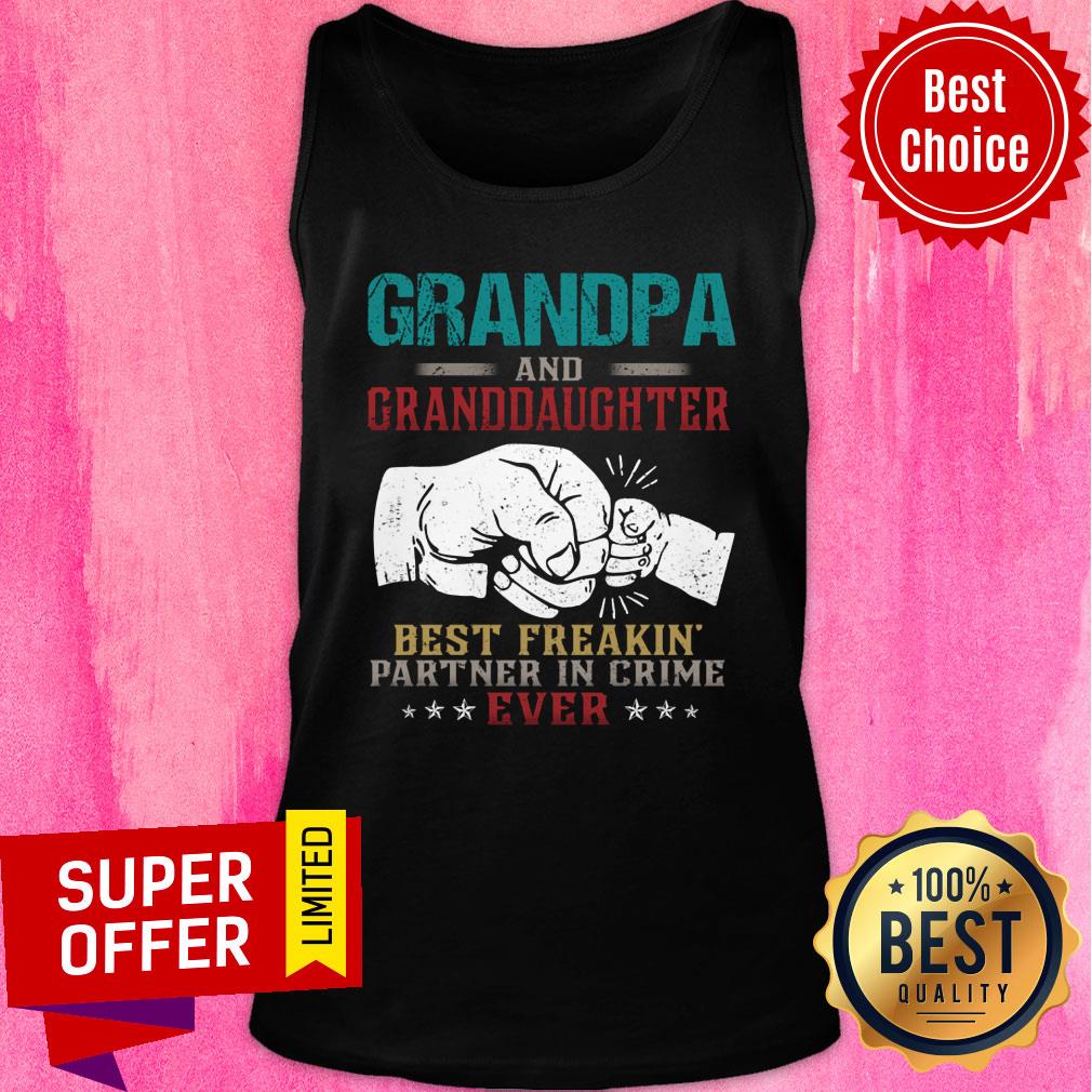 Grandpa And Granddaughter Best Freakin Ever Shirt - Image 3